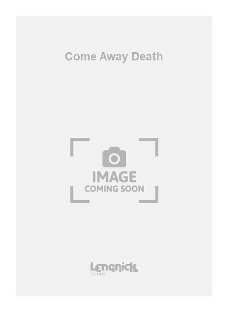 Come Away Death